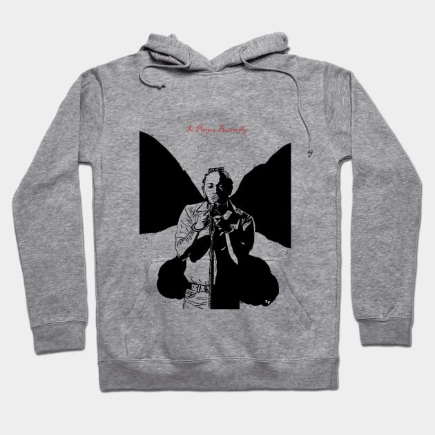 To pimp a butterfly Hoodie by IgorFrederico